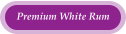 Premium White Rum