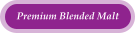 Premium Blended Malt