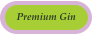 Premium Gin